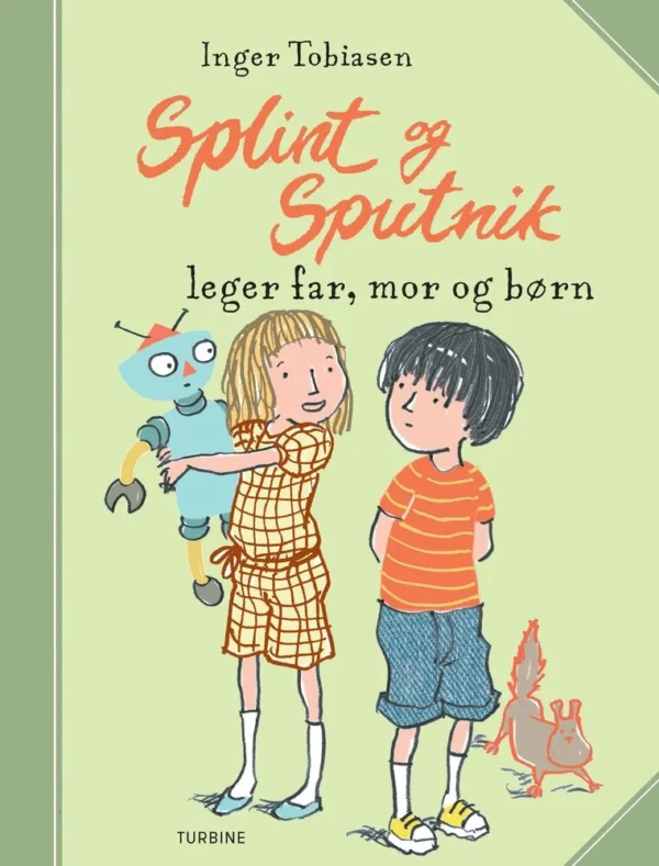 Splint og Sputnik leger far, mor og børn