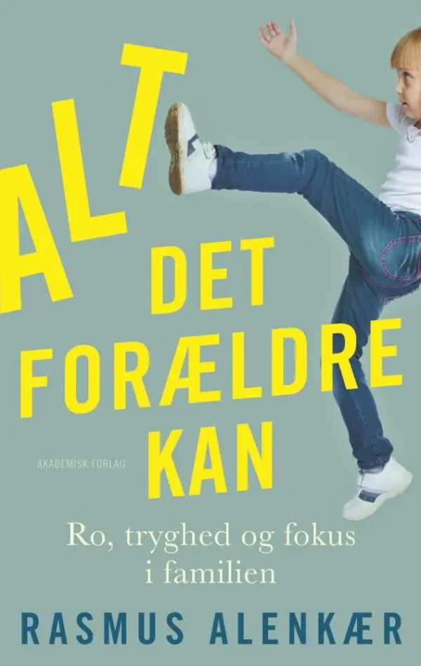 Alt det forældre kan