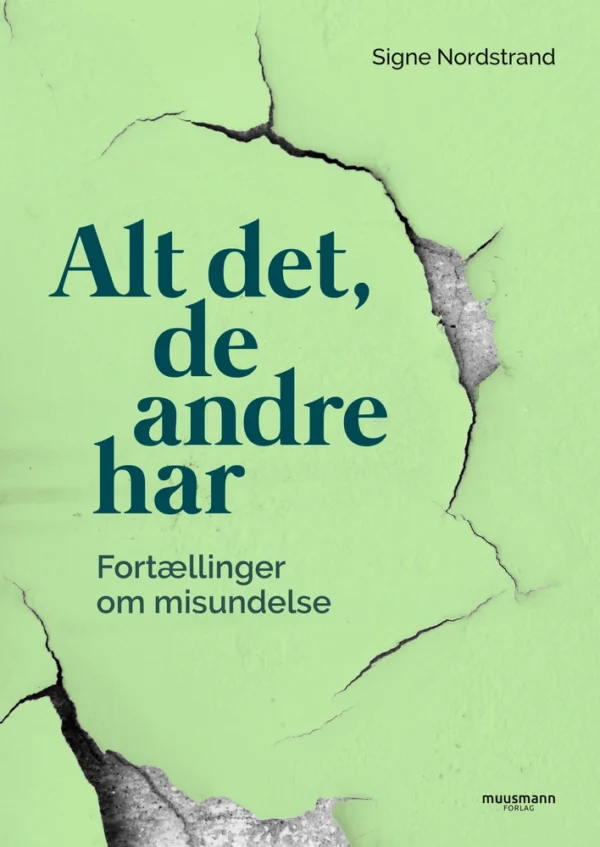 Alt det, de andre har