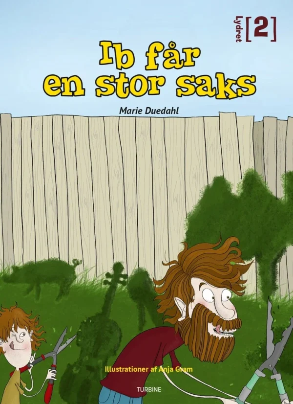 Ib får en stor saks