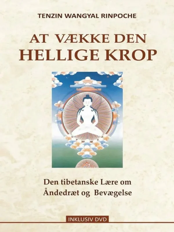 At vække den hellige krop