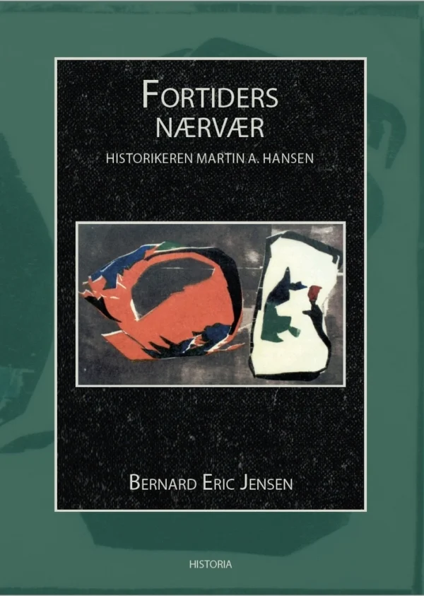 Fortiders nærvær