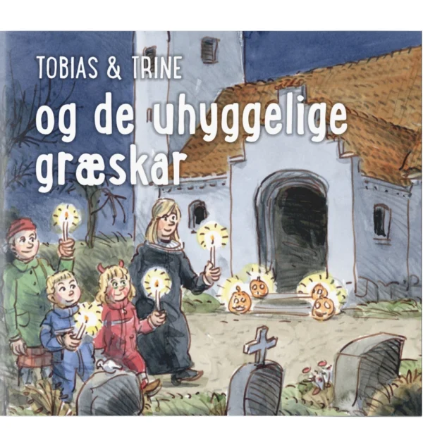 Tobias & Trine og de uhyggelige græskar