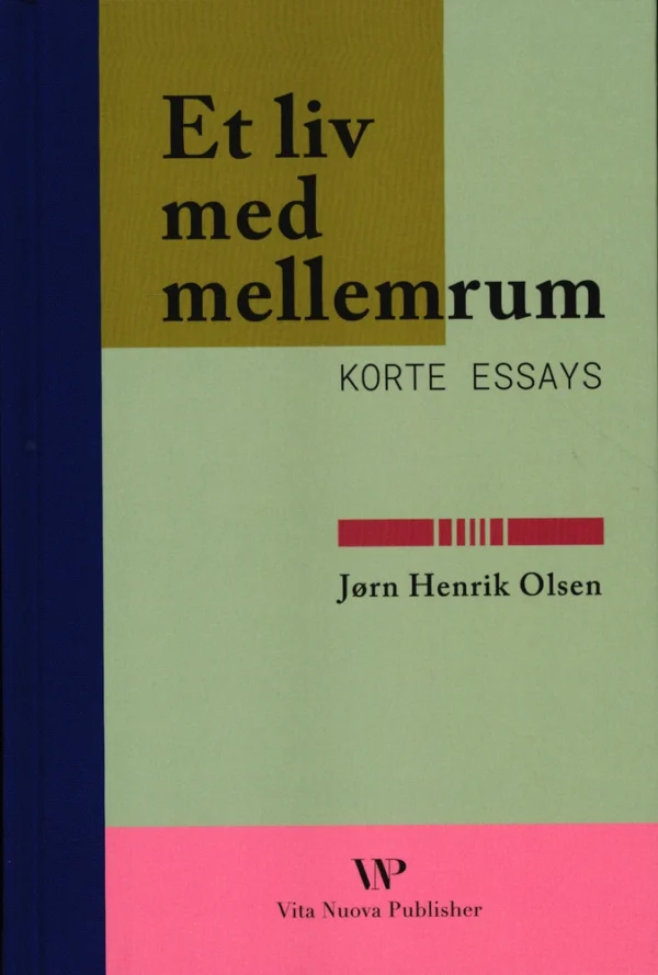 Et liv med mellemrum: Korte essays