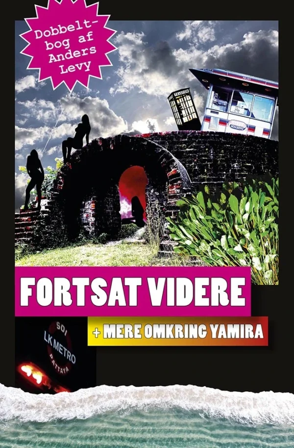 Fortsat videre + Mere omkring Yamira