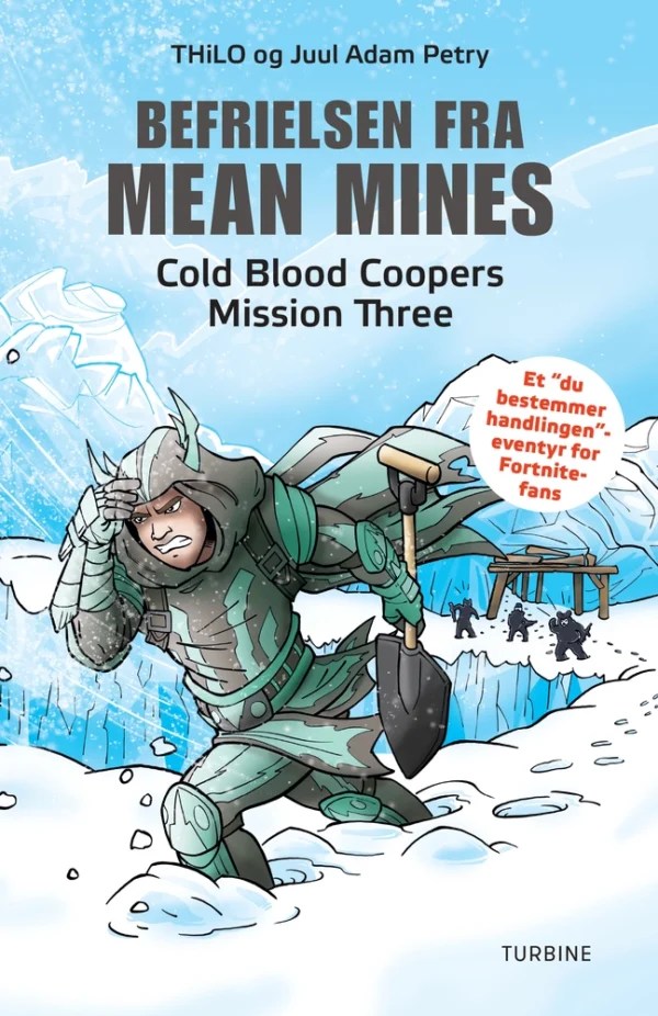 Befrielsen fra Mean Mines  -  Cold Blood Coopers Mission Three