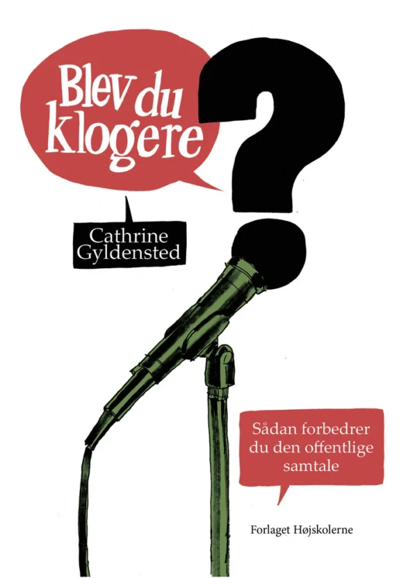 Blev du klogere