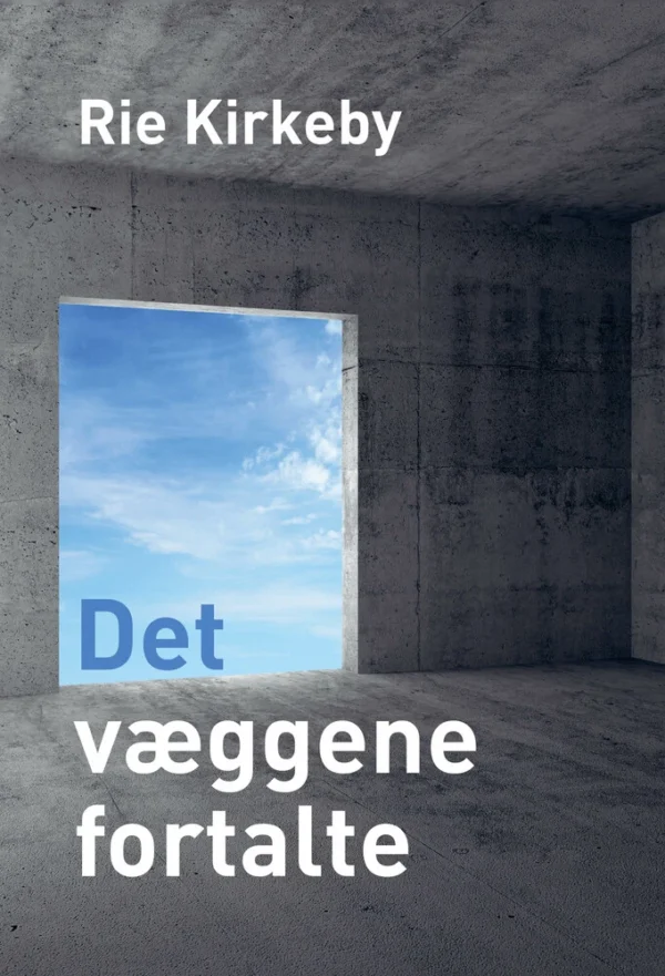 Det væggene fortalte