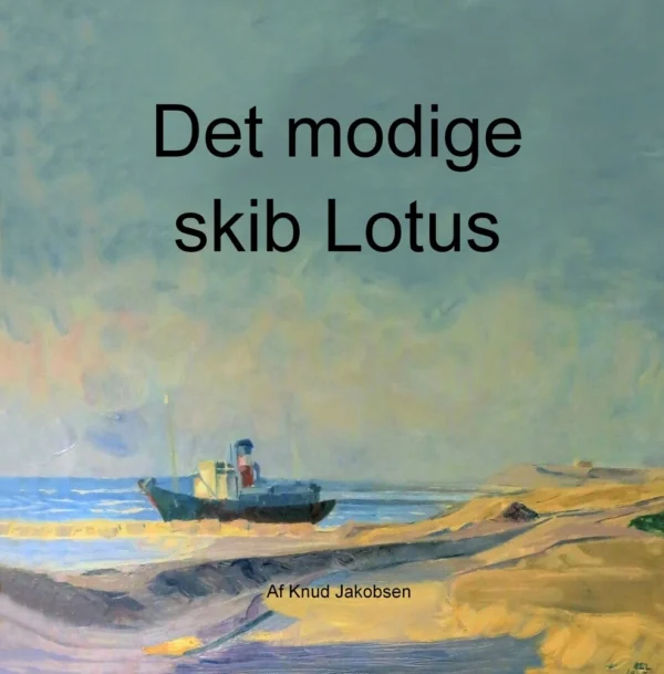 Det modige skib Lotus