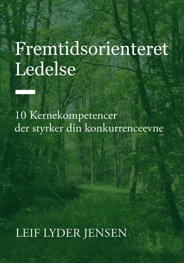 Fremtidsorienteret Ledelse