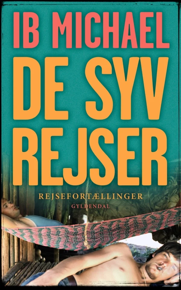 De syv rejser