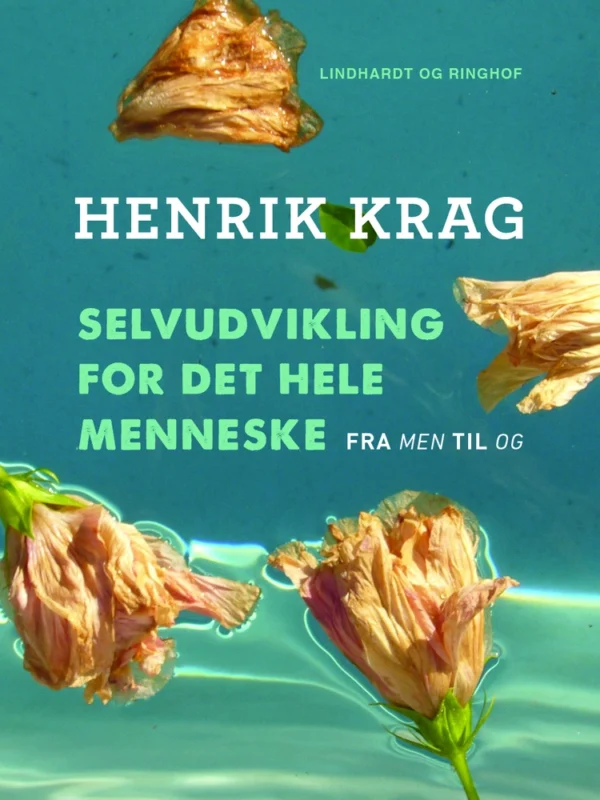 Selvudvikling for det hele menneske