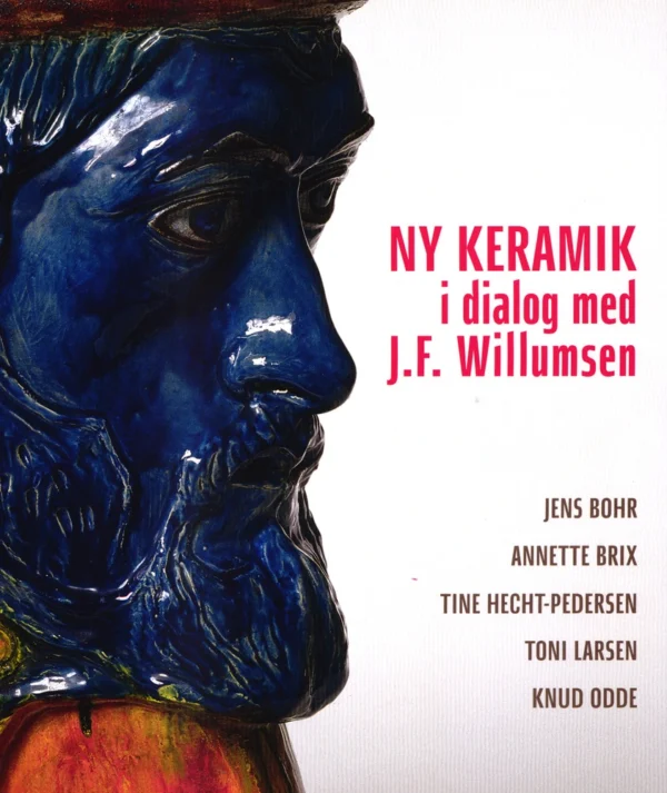 Ny keramik i dialog med J.F.Willumsen