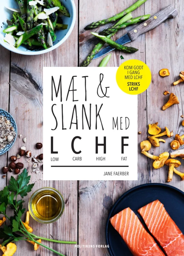 Mæt og slank med LCHF