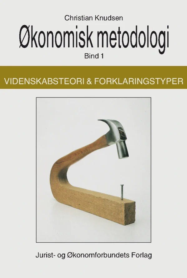 Økonomisk metodologi bind 1: