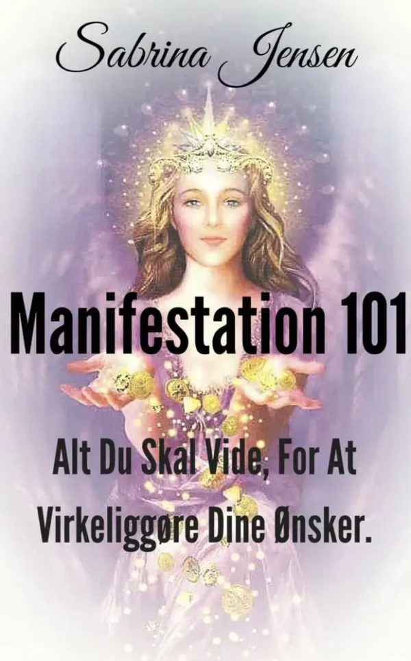 Manifestation 101