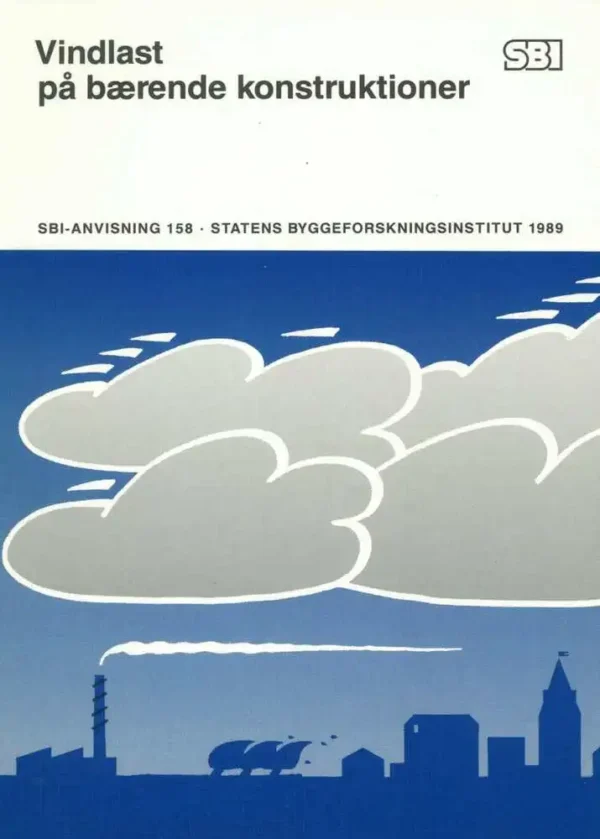 Anvisning 158: Vindlast på bærende konstruktioner