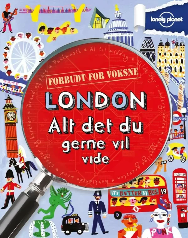 London - alt det du gerne vil vide