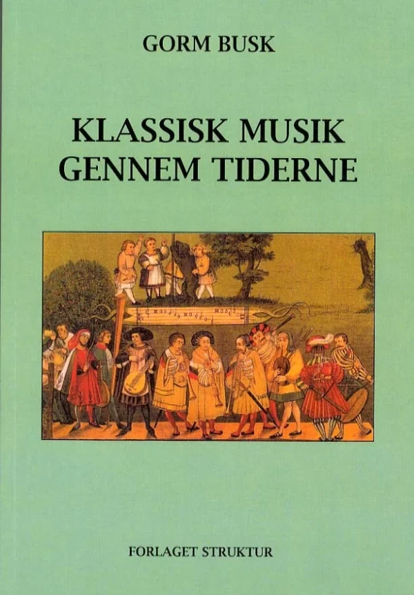 Klassisk Musik gennem Tiderne