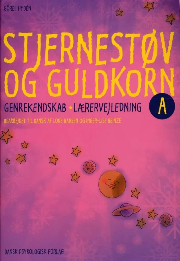 Stjernestøv og guldkorn A - Lærervejledning