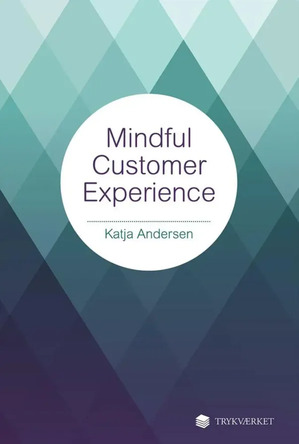 Mindful Customer Experience