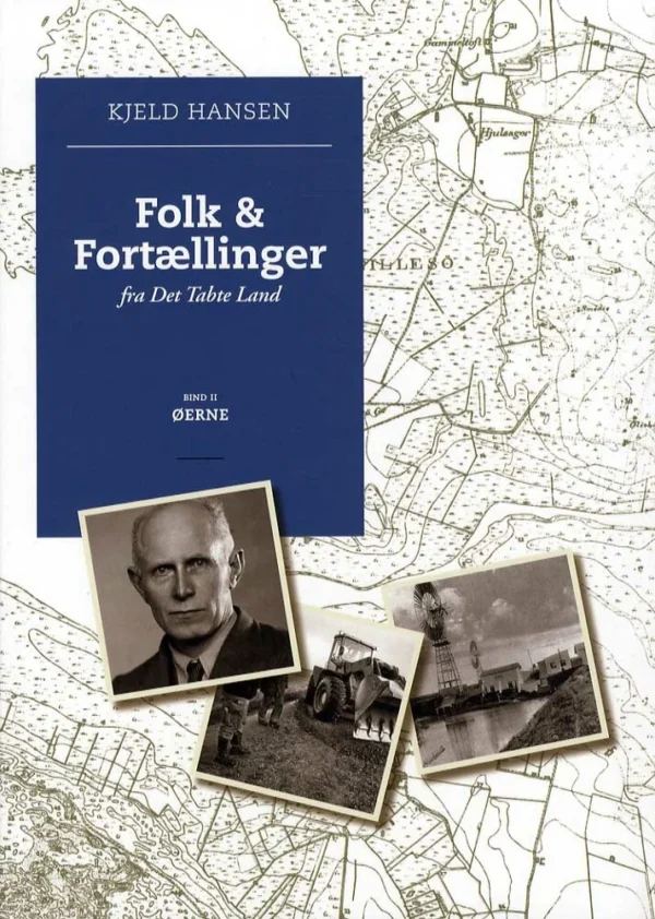 Folk & Fortællinger fra Det Tabte Land - Bind 2, Øerne