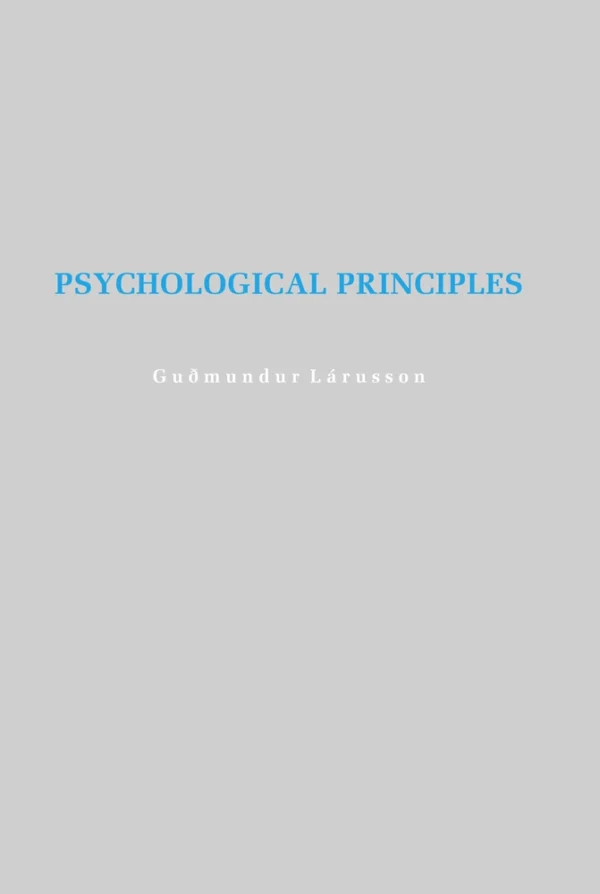 PSYCHOLOGICAL PRINCIPLES