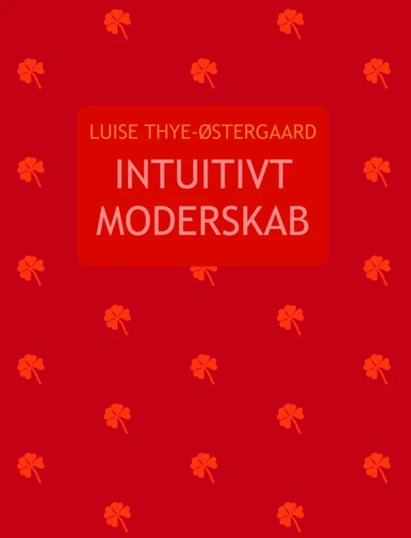 Instuitivt Moderskab