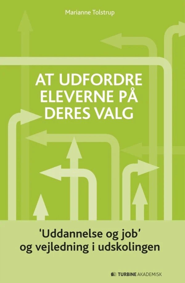 At udfordre eleverne på deres valg