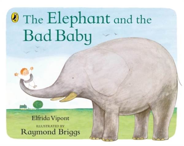 The Elephant And The Bad Baby