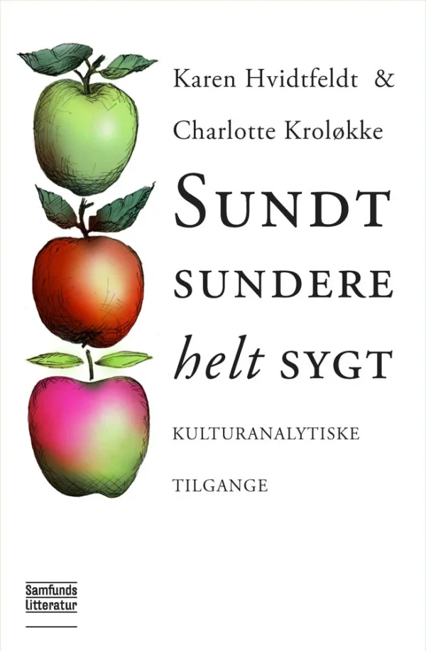 Sundt, sundere, helt sygt