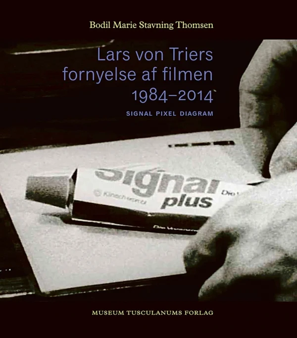 Lars von Triers fornyelse af filmen 1984-2014