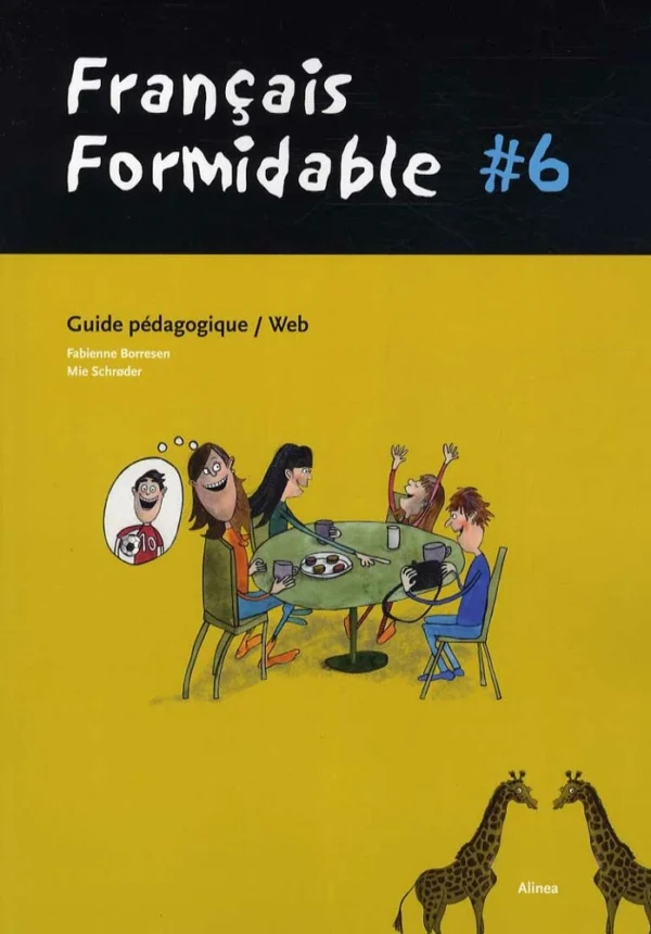 FranÃ§ais Formidable, #6, Guide pédagogique/Web