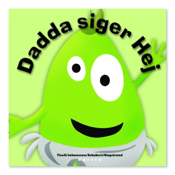 Babblarna - Dadda Siger Hej