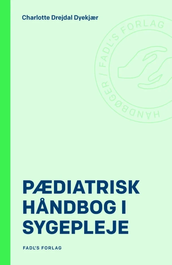 Pædiatrisk håndbog i sygepleje