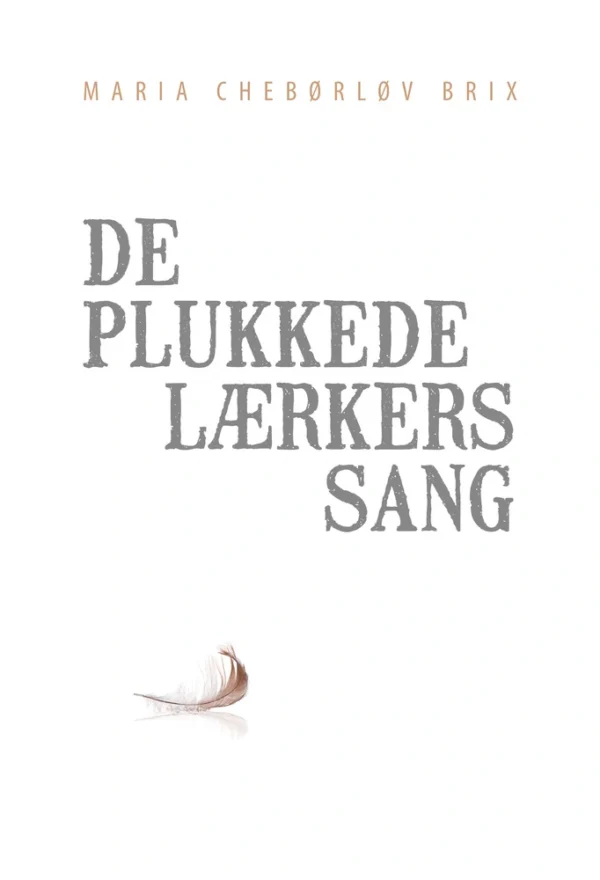 De plukkede lærkers sang