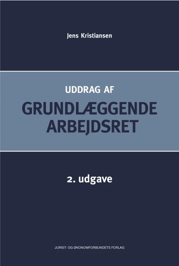 Uddrag af Grundlæggende arbejdsret