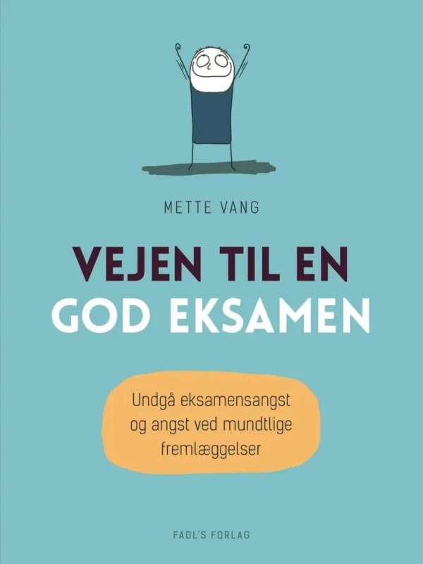 Vejen til en god eksamen