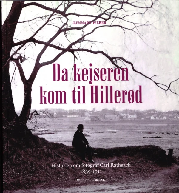 Da kejseren kom til Hillerød