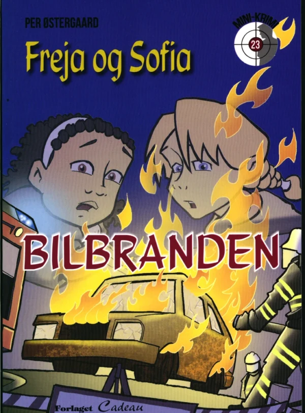 Freja og Sofia - bilbranden