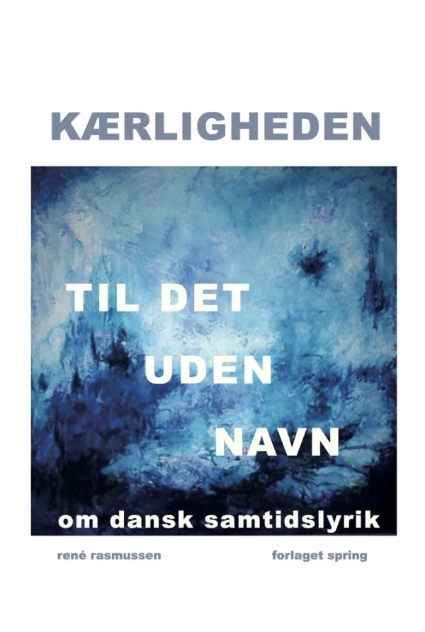 Kærligheden til det uden navn