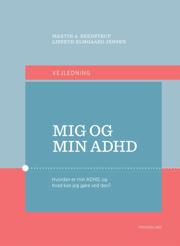 Mig og min adhd