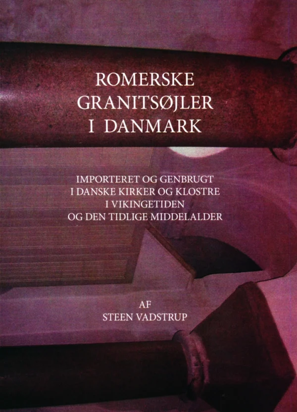 Romerske granitsøjler i Danmark