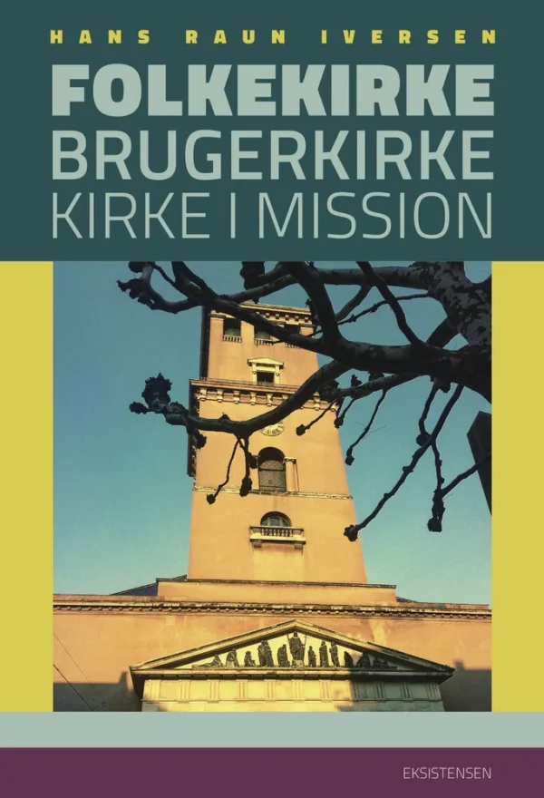 Folkekirke, brugerkirke, kirke i mission