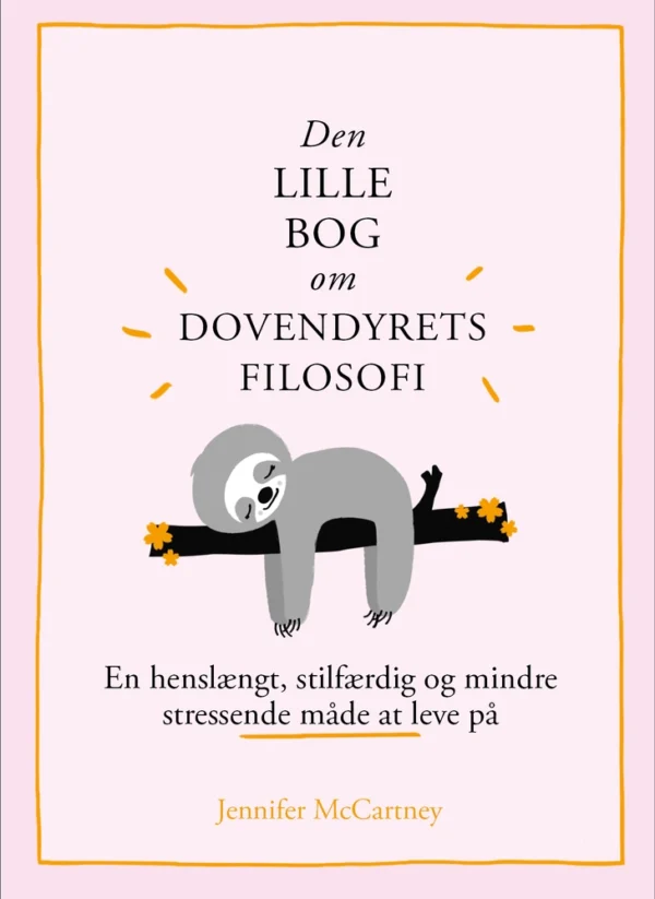 Den lille bog om dovendyrets filosofi