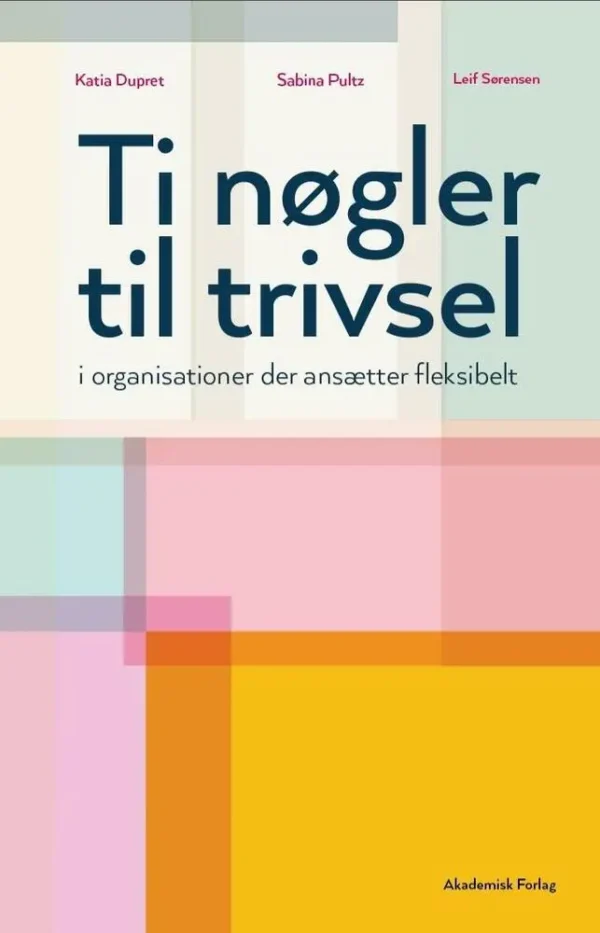 Ti nøgler til trivsel