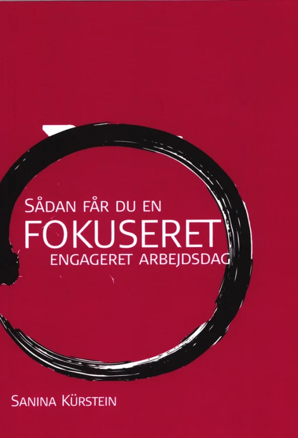 Sådan får du en Fokuseret engageret arbejdsdag