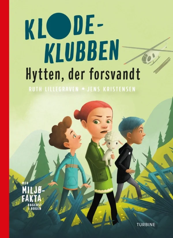 Klodeklubben: Hytten, der forsvandt