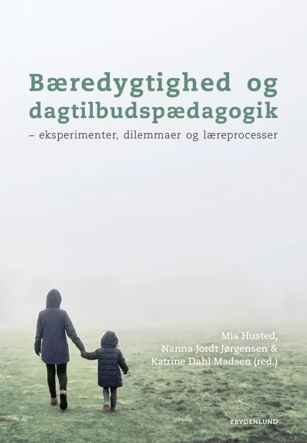 Bæredygtighed og dagtilbudspædagogik