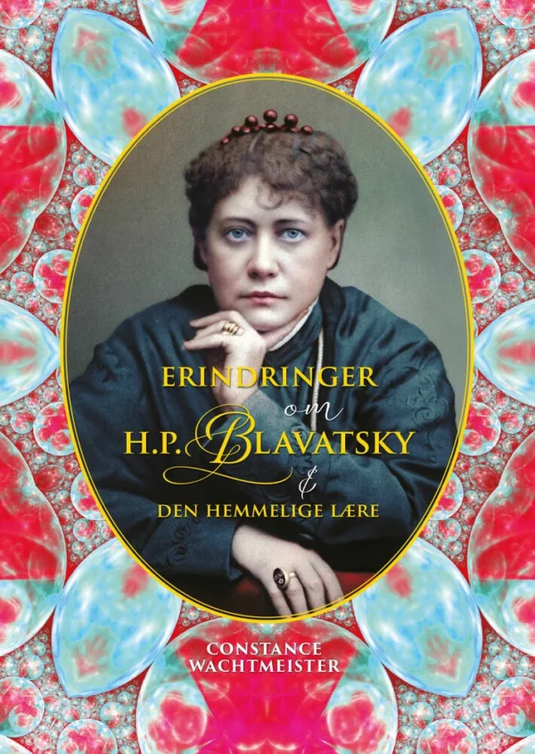 Erindringer om H.P. Blavatsky & Den Hemmelige Lære